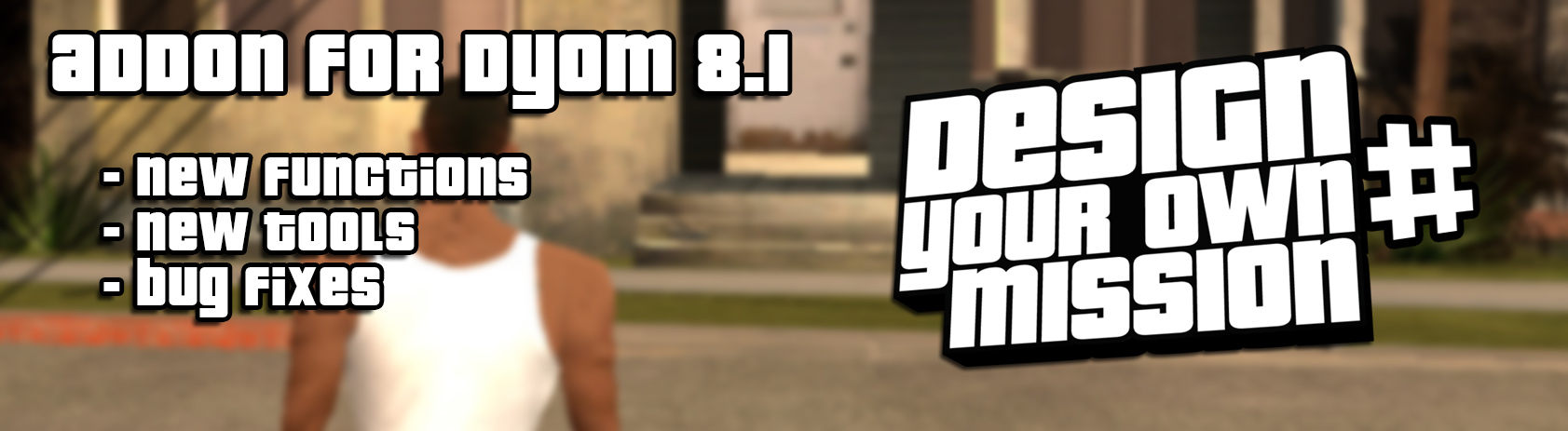 DYOM - "Best Dyom Addons Collection Mod" By Shark